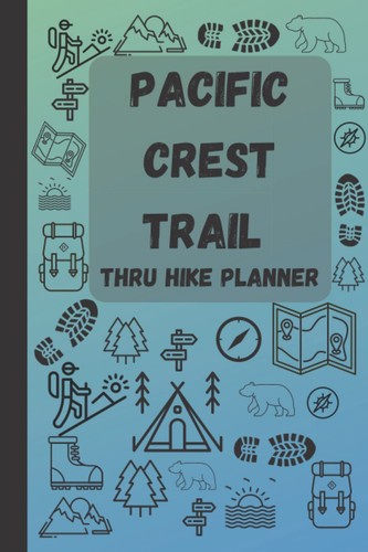 Pacific crest trail thru hike - crest,
